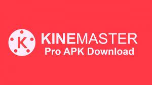 kinemaster pro apk